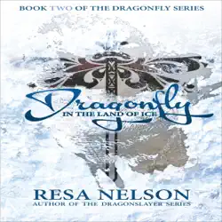 dragonfly in the land of ice: dragonfly series, book two (unabridged) audiobook cover image