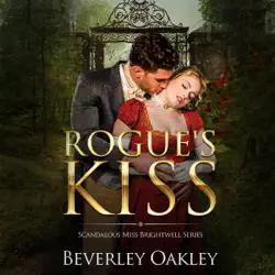 rogue's kiss: scandalous miss brightwell series, book 2 (unabridged) audiobook cover image