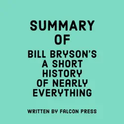 summary of bill bryson's a short history of nearly everything (unabridged) audiobook cover image