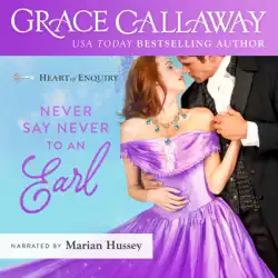 never say never to an earl: heart of enquiry, book 5 (unabridged) audiobook cover image