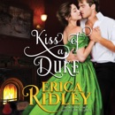 Kiss of a Duke: 12 Dukes of Christmas, Book 2 MP3 Audiobook