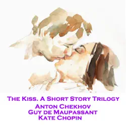 the kiss. a short story trilogy imagen de portada de audiolibro