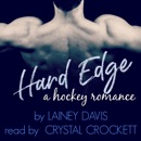 Hard Edge: A Hockey Romance (Stone Creek University, Book 1) (Unabridged) MP3 Audiobook