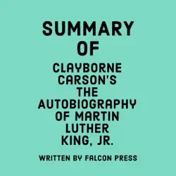 summary of clayborne carson's the autobiography of martin luther king, jr. (unabridged) audiobook cover image