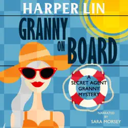 granny on board: secret agent granny, book 7 (unabridged) audiobook cover image