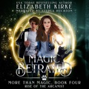 Magic Betrayed: Rise of the Arcanist MP3 Audiobook