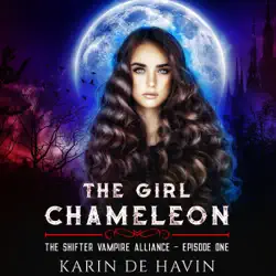 the girl chameleon episode one: a young adult paranormal romance audiobook cover image