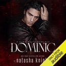 Dominic: A Dark Mafia Romance: Benedetti Brothers, Book 2 (Unabridged) MP3 Audiobook