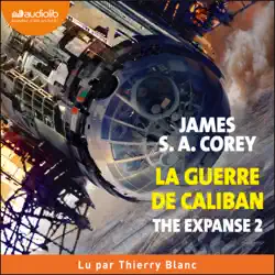 the expanse, tome 2 - la guerre de caliban audiobook cover image
