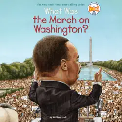 what was the march on washington? (unabridged) audiobook cover image