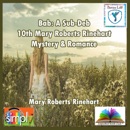 Bab: A Sub-Deb-10th Mary Roberts Rinehart Mystery & Romance (Unabridged) MP3 Audiobook