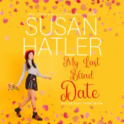 my last blind date: better date than never (unabridged) audiobook cover image