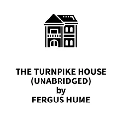 the turnpike house (unabridged) audiobook cover image