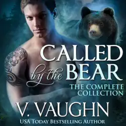 called by the bear - complete edition: werebear shifter romance (unabridged) audiobook cover image
