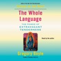 The Whole Language (Unabridged)