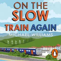 on the slow train again audiobook cover image