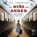 La niña del andén [The Girl on the Platform] (Unabridged) MP3 Audiobook