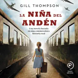 la niña del andén [the girl on the platform] (unabridged) audiobook cover image