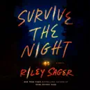 Download Survive the Night: A Novel (Unabridged) MP3