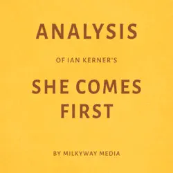 analysis of ian kerner’s she comes first: by milkyway media (unabridged) audiobook cover image