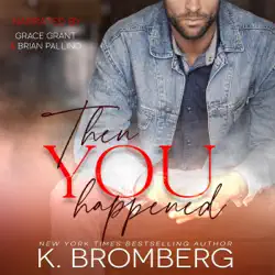 then you happened (unabridged) audiobook cover image