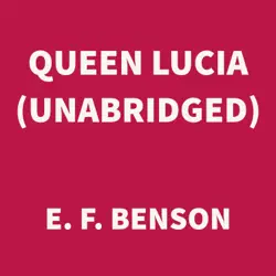 queen lucia (unabridged) audiobook cover image