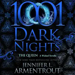 the queen: a wicked novella (1001 dark nights) (unabridged) audiobook cover image