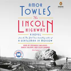 the lincoln highway: a novel (unabridged) audiobook cover image