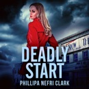 Deadly Start: Charlotte Dean Mysteries, Book 1 (Unabridged) MP3 Audiobook