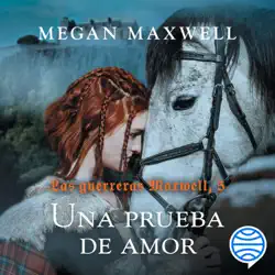 las guerreras maxwell, 5. una prueba de amor imagen de portada de audiolibro