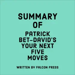 summary of patrick bet-david's your next five moves (unabridged) audiobook cover image