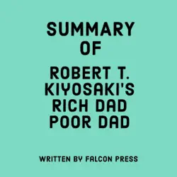 summary of robert t. kiyosaki's rich dad poor dad (unabridged) audiobook cover image