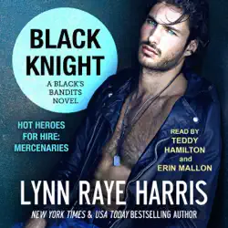 black knight (a black's bandits novel): hot heroes for hire: mercenaries (unabridged) audiobook cover image