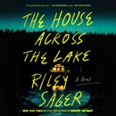 The House Across the Lake: A Novel (Unabridged) listen, audioBook reviews, mp3 download