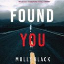 Found You (A Rylie Wolf FBI Suspense Thriller—Book One) MP3 Audiobook