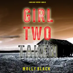 girl two: taken: a maya gray fbi suspense thriller, book 2 (unabridged) audiobook cover image