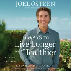 15 ways to live longer and healthier audiobook cover image