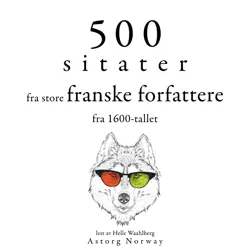 500 sitater fra store franske forfattere fra 1600-tallet audiobook cover image