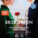 Bridgerton - Wie verführt man einen Lord? (ungekürzt) MP3 Audiobook