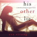His Other Lie: A Stella Fall Psychological Suspense Thriller, Book Two (Unabridged) MP3 Audiobook