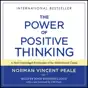 The Power Of Positive Thinking (Unabridged)