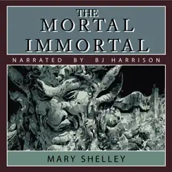 the mortal immortal audiobook cover image