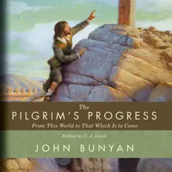 the pilgrim's progress: from this world to that which is to come audiobook cover image