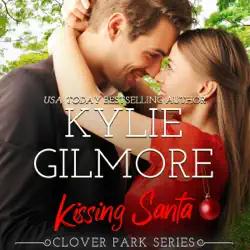 kissing santa: clover park, book 4 audiobook cover image
