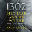 1302 - Het jaar van de mythe escuche, reseñas de audiolibros y descarga de MP3