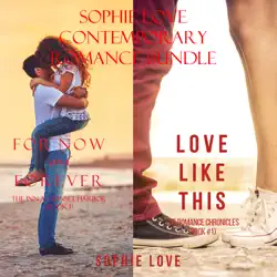 sophie love: contemporary romance bundle (for now and forever and love like this) imagen de portada de audiolibro