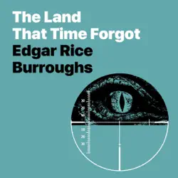 the land that time forgot audiobook cover image