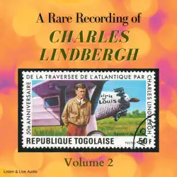 a rare recording of charles lindbergh - volume 2 audiobook cover image