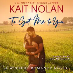 to get me to you: a small town southern romance audiobook cover image