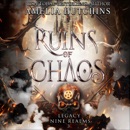 Ruins of Chaos: Legacy of the Nine Realms (Unabridged) MP3 Audiobook